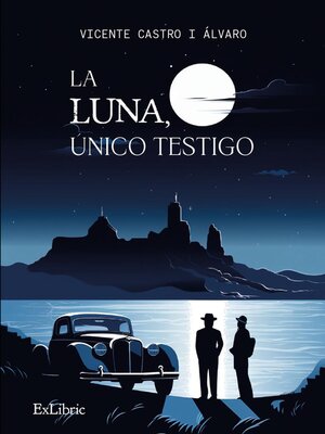 cover image of La luna, único testigo